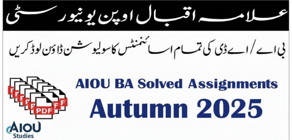 AIOU BA Solved Assignments for Autumn 2025! Free download. A promotional image with a stack of PDF.