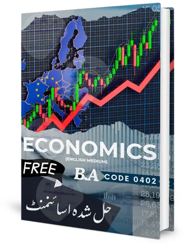 AIOU 402 Economics Assignment Solved PDFs for Autumn 2024 - Free Download for Bachelor Students